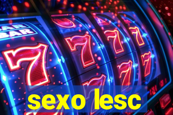 sexo lesc